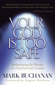 Your God is Too Safe 