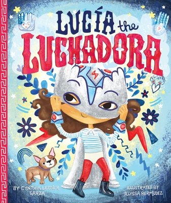  Lucía the Luchadora