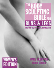 The Body Sculpting Bible for Buns & Legs: Women's Edition 