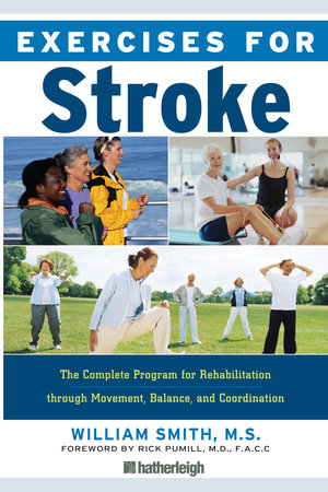 Exercises for Stroke by William Smith: 9781578263172 |  : Books