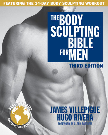 The Body Sculpting Bible for Women, Third Edition: Villepigue, James,  Rivera, Hugo: 9781578264018: : Books