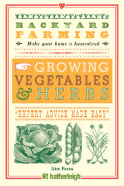 Backyard Farming: Growing Vegetables & Herbs