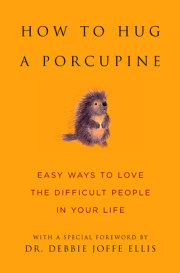 How to Hug a Porcupine 