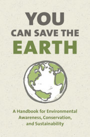 You Can Save the Earth, Revised Edition 