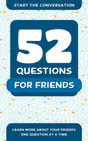 52 Questions for Friends 