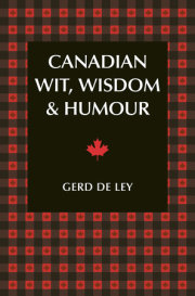 Canadian Wit, Wisdom & Humour 