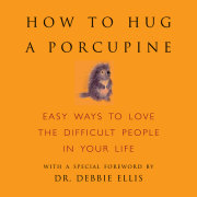 How to Hug a Porcupine 