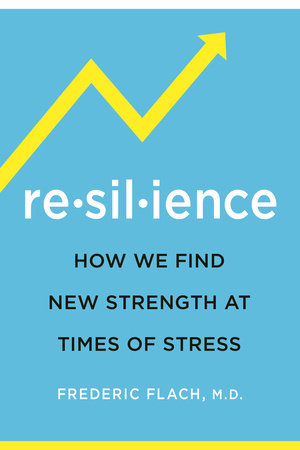 Resilience by Frederic Flach: 9781578268627