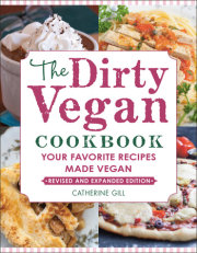 The Dirty Vegan Cookbook, Revised Edition 