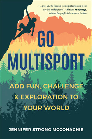 Go Multisport by Jennifer McConachie: 9781578269921