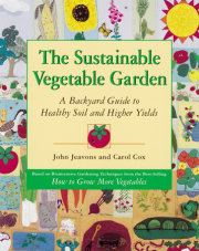 The Sustainable Vegetable Garden 