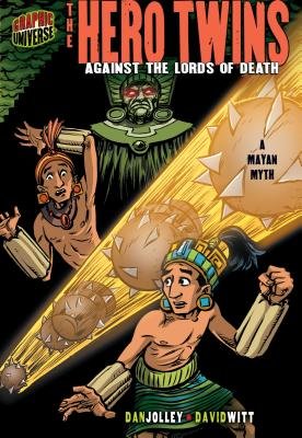 Cover of The Hero Twins: Against the Lords of Death