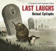 Last Laughs: Animal Epitaphs 