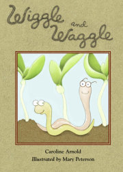 Wiggle and Waggle 