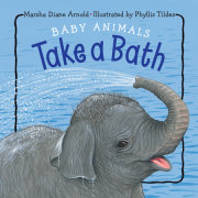 Baby Animals Take a Bath 