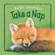 Baby Animals Take a Nap 