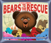 Breaking News: Bears to the Rescue