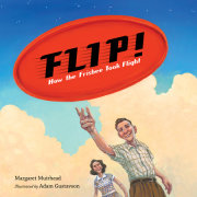 Flip! How the Frisbee Took Flight 