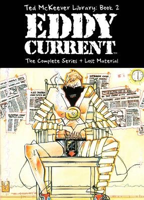 Couverture : Ted Mckeever Library Book 2 : Eddy Current: Eddy Current