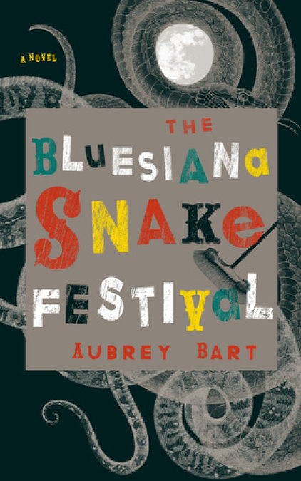 The Bluesiana Snake Festival