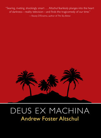 Deus Ex Machina by Andrew Foster Altschul: 9781582436012