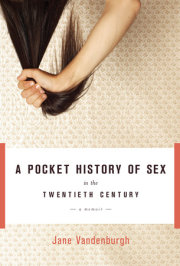 A Pocket History of Sex in the Twentieth Century 