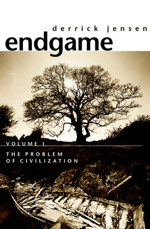 Endgame by Derrick Jensen Paperback Nonfiction Environmental Studies Book
