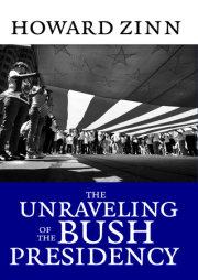 The Unraveling of the Bush Presidency 