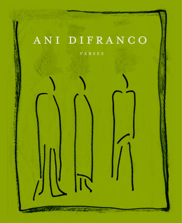 Ani Difranco By Ani Difranco 9781583228234 Penguinrandomhouse Com Books