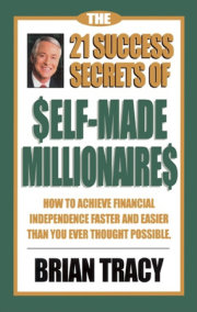The 21 Success Secrets of Self-Made Millionaires 