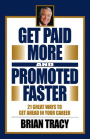 Get Paid More and Promoted Faster 