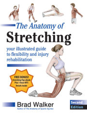 The Anatomy of Stretching, Second Edition 
