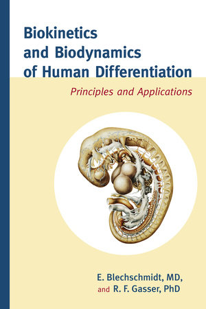 Biokinetics and Biodynamics of Human Differentiation by