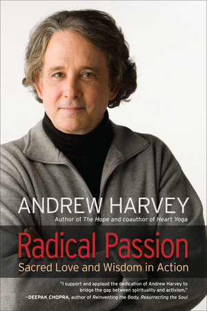 Radical Passion by Andrew Harvey: 9781583945032