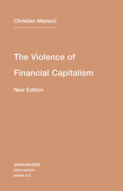 The Violence of Financial Capitalism, new edition