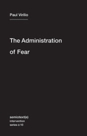 The Administration of Fear