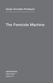 The Femicide Machine 