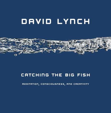 Catching the Big fish, David Lynch , emne: kunst og kultur – dba