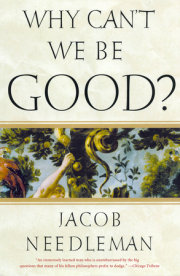 Why Can't We Be Good? 