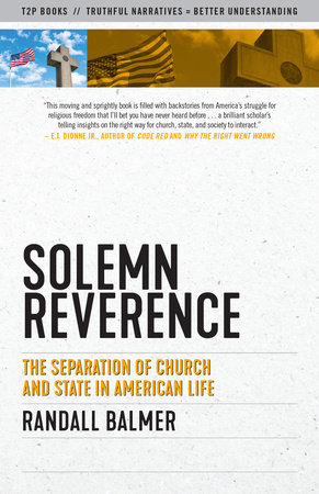 Solemn Reverence by Randall Balmer 9781586422714