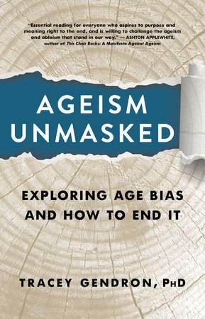 Ageism Unmasked