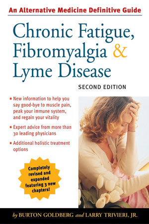 Chronic Fatigue Fibromyalgia and Lyme Disease Second Edition by