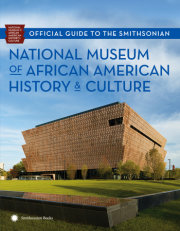 Official Guide to the Smithsonian National Museum of African American History and Culture 