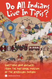 Do All Indians Live in Tipis? Second Edition 