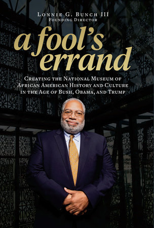 A Fool's Errand by Lonnie G. Bunch III: 9781588346681