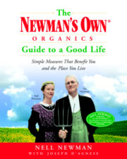 The Newman's Own Organics Guide to a Good Life 