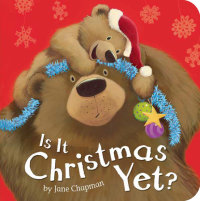 Book cover for Is it Christmas Yet?
