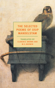 The Selected Poems of Osip Mandelstam 