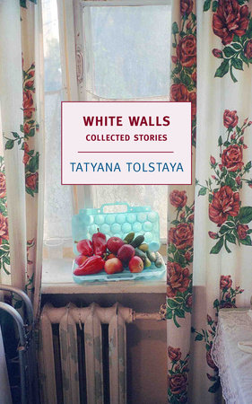 Image result for white walls tatyana tolstaya