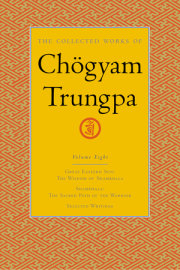 The Collected Works of Chögyam Trungpa, Volume 8 